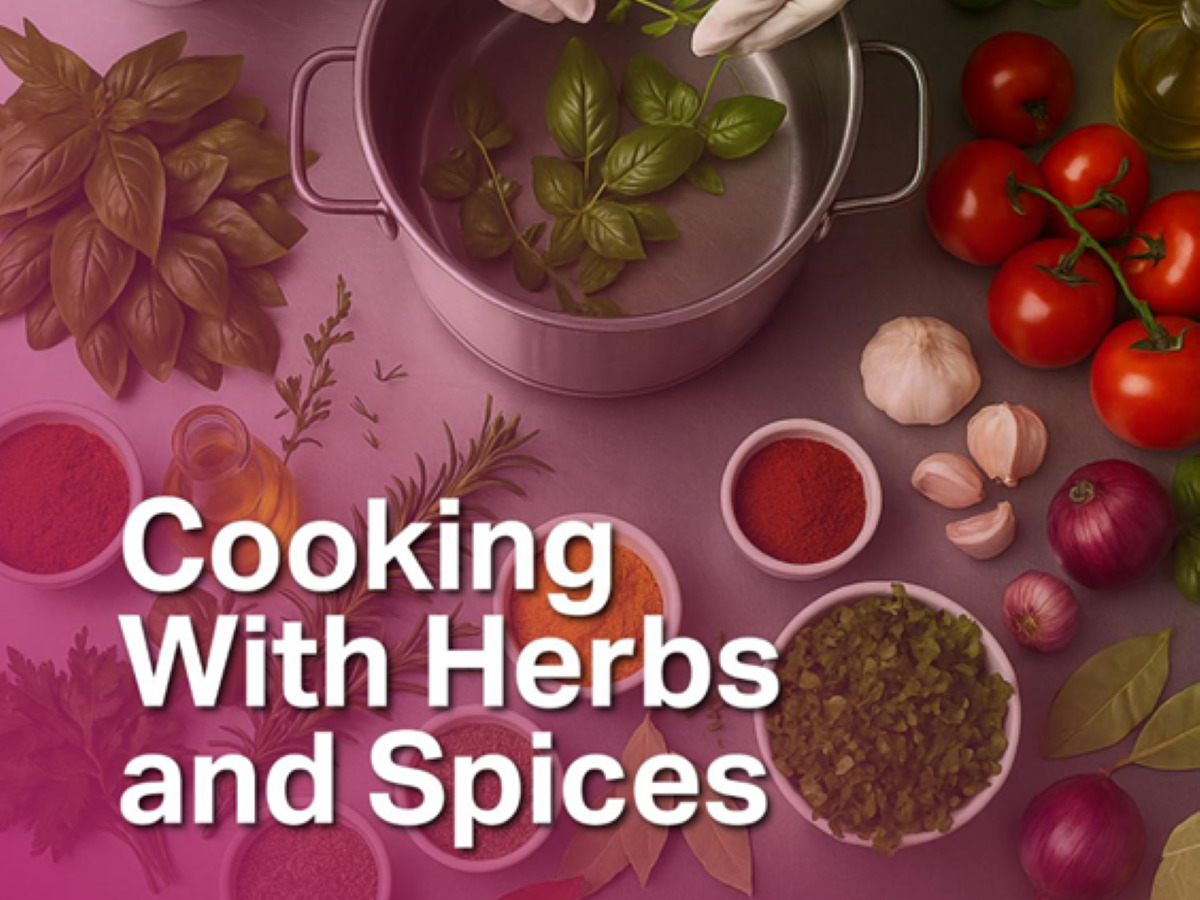Cooking with Herbs and Spices - National CACFP Association